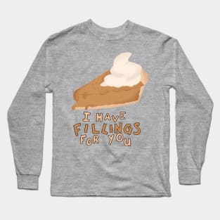 fillings 4 u Long Sleeve T-Shirt